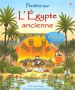 Fenêtre sur - L'Egypte ancienne