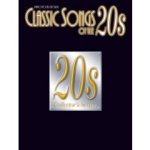 CLASSIC SONGS OF THE 20'S PIANO, VOIX, GUITARE