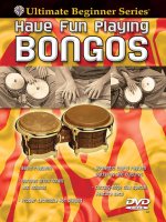 ULTIMATE BEGINNER: HAVE FUN PLAYING BONGOS DVD
