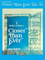 DAVID SHIRE: CLOSER THAN EVER - VOCAL SCORE
