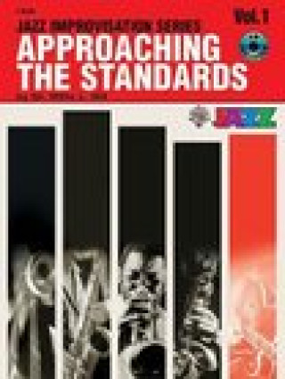 APPROACHING THE STANDARDS VOLUME ONE - C INSTRUMENTS +CD