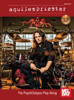 AQUILES PRIESTER: THE PSYCHOCTOPUS PLAY ALONG (BOOK/CD) +CD