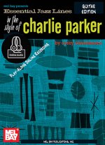 ESSENTIAL JAZZ LINES: THE STYLE OF CHARLIE PARKER - GUITAR EDITION (BOOK/ONLINE AUDIO) +TELECHARGEME