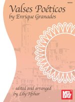 ENRIQUE GRANADOS: VALSES POETICOS