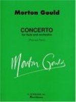 MORTON GOULD: CONCERTO FOR FLUTE AND ORCHESTRA (FLUTE/PIANO)
