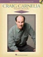 CRAIG CARNELIA SONGBOOK - EXPANDED EDITION PIANO, VOIX, GUITARE +CD