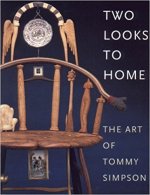 Two Looks to Home: The Art of Tommy Simpson /anglais