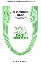 A LA NANITA NANA CHANT