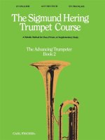 THE SIGMUND HERING TRUMPET COURSE, BOOK 2 TROMPETTE