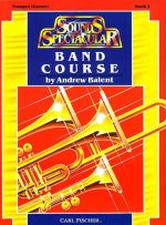 SOUNDS SPECTACULAR BAND COURSE CONCERT BAND/HARMONIE/FANFARE