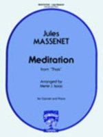 MEDITATION FROM 'THAIS' CLARINETTE-LIVRE +PARTITION