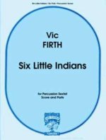 SIX LITTLE INDIANS MUSIQUE D'ENSEMBLE-PARTITION+PARTIES SEPAREES