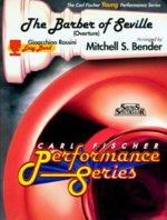 THE BARBER OF SEVILLE CONCERT BAND/HARMONIE/FANFARE-PARTITION+PARTIES SEPAREES