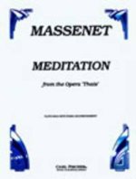 MEDITATION FROM THE OPERA 'THAIS' FLUTE TRAVERSIERE-ENSEMBLE DE PARTITIONS