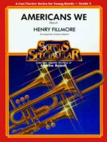 AMERICANS WE (MARCH) CONCERT BAND/HARMONIE/FANFARE-PARTITION+PARTIES SEPAREES