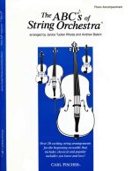 THE ABCS OF STRING ORCHESTRA ORCHESTRE