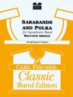 SARABANDE AND POLKA CONCERT BAND/HARMONIE/FANFARE-PARTITION+PARTIES SEPAREES