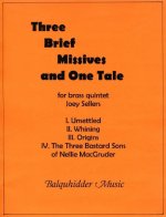 THREE BRIEF MISSIVES MUSIQUE D'ENSEMBLE