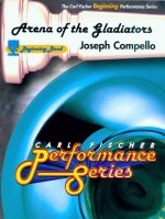 ARENA OF THE GLADIATORS CONCERT BAND/HARMONIE/FANFARE-PARTITION+PARTIES SEPAREES