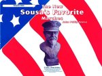 THE NEW SOUSA'S FAVORITE MARCHES CONCERT BAND/HARMONIE/FANFARE