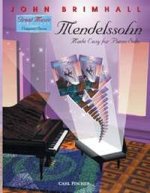 MENDELSSOHN MADE EASY FOR PIANO SOLO PIANO