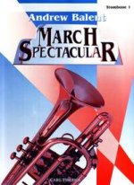 MARCH SPECTACULAR CONCERT BAND/HARMONIE/FANFARE-ENSEMBLE DE PARTITIONS