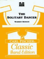 THE SOLITARY DANCER CONCERT BAND/HARMONIE/FANFARE-PARTITION+PARTIES SEPAREES