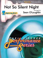 NOT SO SILENT NIGHT CONCERT BAND/HARMONIE/FANFARE-PARTITION+PARTIES SEPAREES