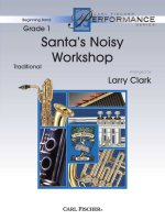 SANTA'S NOISY WORKSHOP CONCERT BAND/HARMONIE/FANFARE-PARTITION+PARTIES SEPAREES