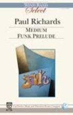 MEDIUM FUNK PRELUDE CONCERT BAND/HARMONIE/FANFARE