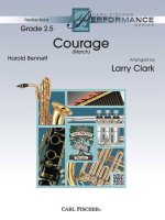 COURAGE (MARCH) CONCERT BAND/HARMONIE/FANFARE-PARTITION+PARTIES SEPAREES