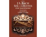 J.S. BACH: SIX CELLO SUITES FOR SAXOPHONE
