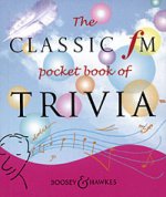 THE CLASSIC FM POCKET BOOK OF TRIVIA