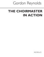 REYNOLDS: CHOIRMASTER IN ACTION BOOK BIOGRAPHIE