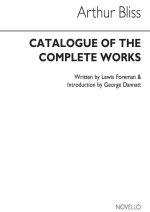 BLISS: CATALOGUE OF THE COMPLETE WORKS LIVRE SUR LA MUSIQUE
