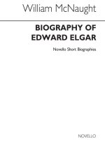 ELGAR: NOVELLO SHORT BIOGRAPHY BIOGRAPHIE