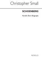 SCHOENBERG: NOVELLO SHORT BIOGRAPHY BIOGRAPHIE