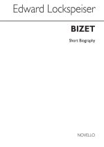 BIZET: NOVELLO SHORT BIOGRAPHY BIOGRAPHIE