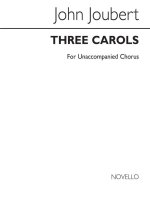 JOHN JOUBERT: THREE CAROLS OP.102 CHANT