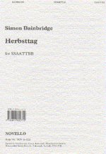 SIMON BAINBRIDGE: HERBSTTAG CHANT