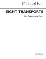BALL: EIGHT TRANSPORTS FOR TRUMPET AND PIANO
