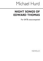 MICHAEL HURD: NIGHT SONGS OF EDWARD THOMAS CHANT
