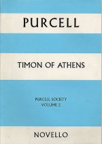 PURCELL SOCIETY VOLUME 2 - TIMON OF ATHENS (PAPERBACK FULL SCORE) CHANT