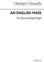 HERBERT HOWELLS: AN ENGLISH MASS CHANT