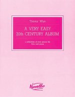 TREVOR WYE: A VERY EASY 20TH CENTURY ALBUM