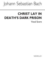 BACH: CHRIST LAY IN DEATH'S DARK PRISON CHANT