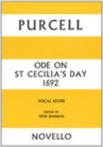 HENRY PURCELL: ODE ON ST CECILIA'S DAY CHANT