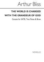 BLISS: A THE WORLD IS CHARGED WITH THE GRANDEUR OF GOD (VOCAL SCORE) CHANT