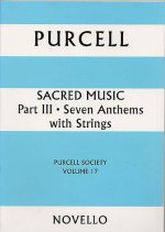 PURCELL SOCIETY VOLUME 17 - SACRED MUSIC PART 3 SEVEN ANTHEMS (PAPERBACK) CHANT