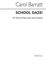 CAROL BARRATT: TOTALLY TOPICAL SCHOOL DAZE! PIANO, VOIX, GUITARE